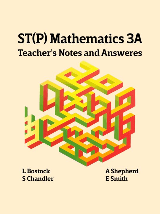 STP Mathematics 3A Teacher's Notes & Answers